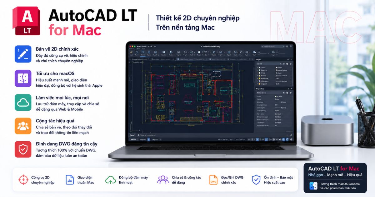 AutoCAD LT for Mac - 1 năm 1 AutoCAD LT for Mac là gì?