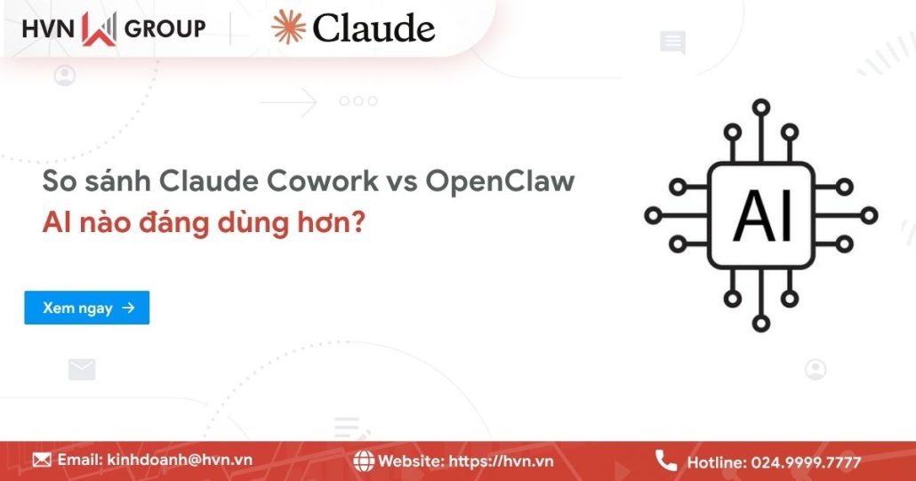 So sánh Claude Cowork vs OpenClaw: AI nào đáng dùng hơn? 11 So sánh Claude Cowork vs OpenClaw: AI nào đáng dùng hơn?