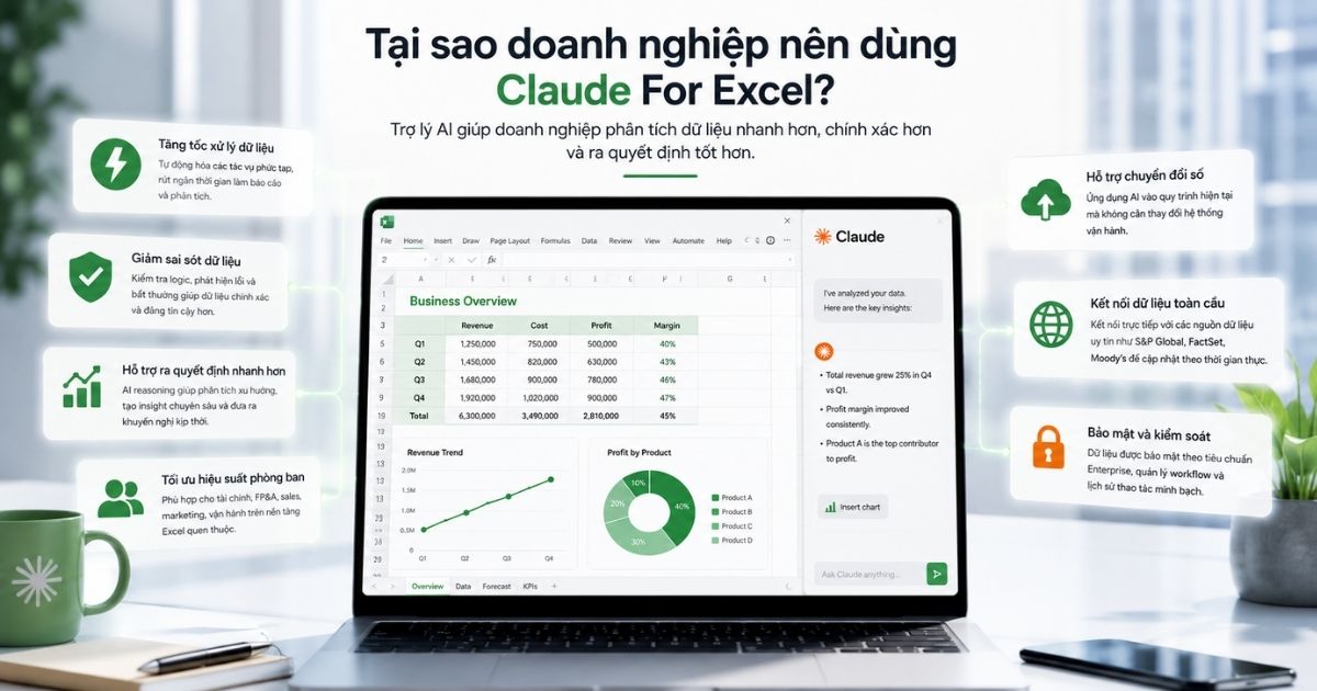 Claude for Excel là gì? Tính năng và cách cài đặt đơn giản 41 Tại sao doanh nghiệp nên dùng Claude For Excel?