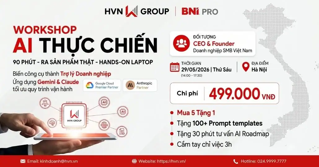 Workshop AI thực chiến 2026: Biến AI thành trợ lý doanh nghiệp đắc lực 13 Workshop AI thực chiến 2026