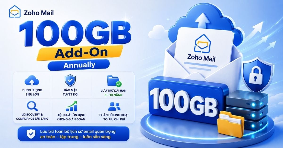 Zoho Mail 100GB Add-On - Annually 1 Zoho Mail 100GB Add-On - Annually là gì?