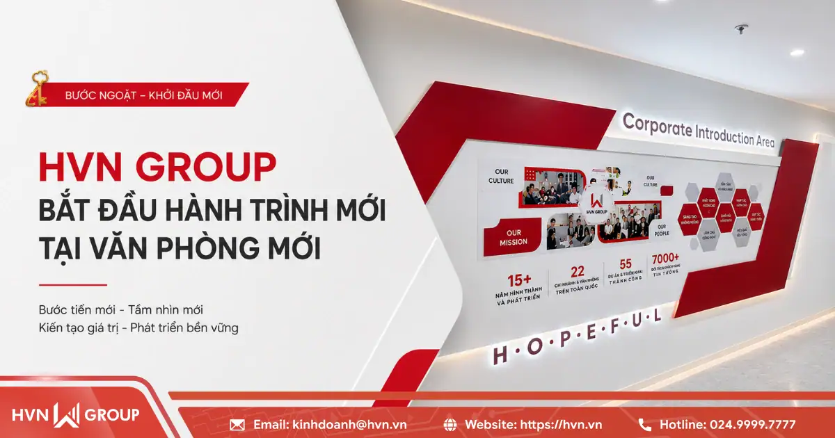 HVN Group chính thức chuyển trụ sở văn phòng mới - Khẳng định vị thế tương lai 27 HVN Group Chính Thức Chuyển Trụ Sở Văn Phòng Mới Khẳng định Vị Thế Tương Lai