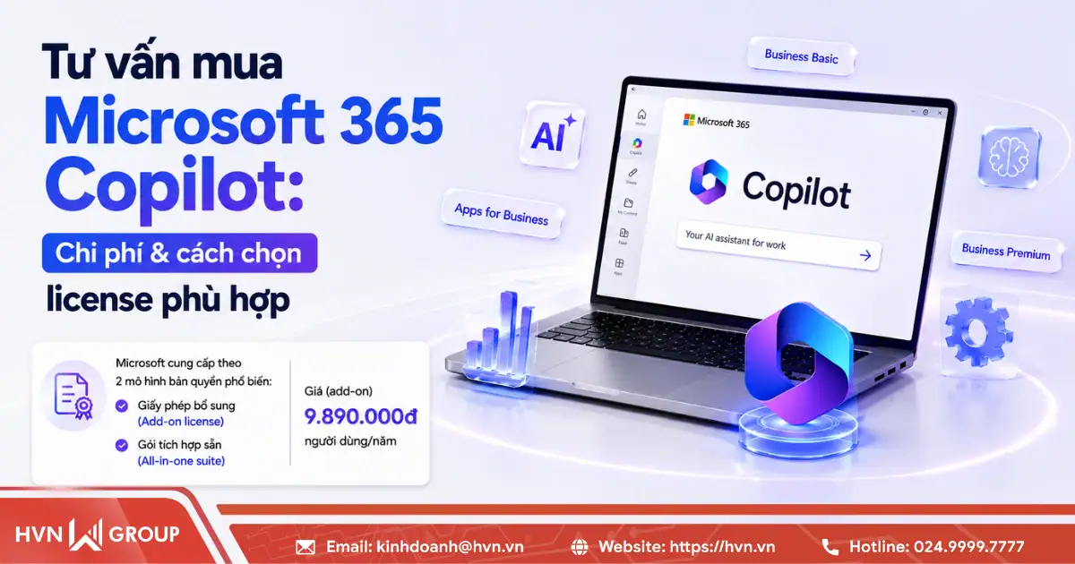 Tư vấn mua Microsoft 365 Copilot: Chi phí & cách chọn license phù hợp 21 Tư Vấn Mua Microsoft 365 Copilot Chi Phí & Cách Chọn License Phù Hợp