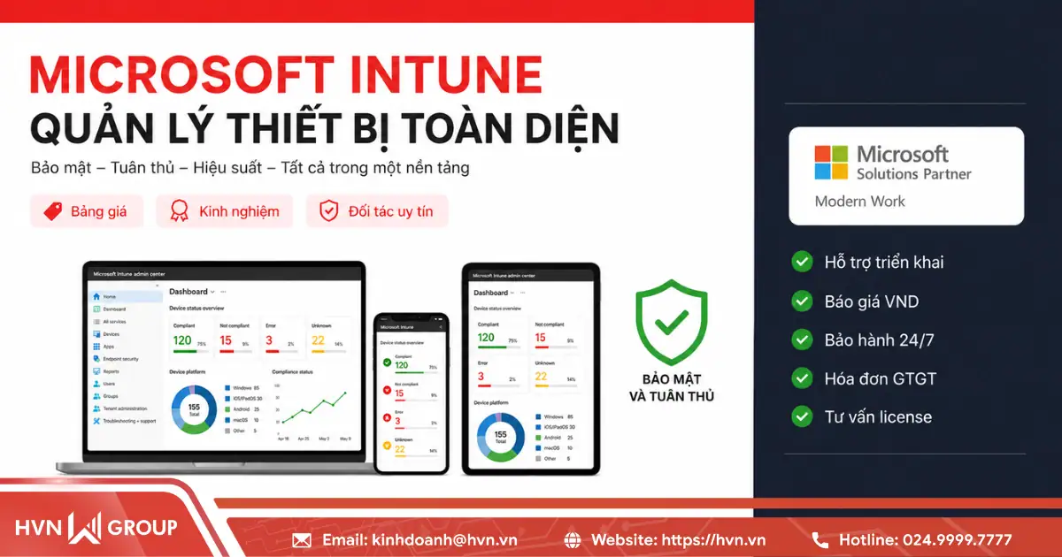 Tư vấn mua Microsoft Intune: Bảng giá, kinh nghiệm & đối tác uy tín 43 Tư Vấn Mua Microsoft Intune Bảng Giá, Kinh Nghiệm & đối Tác Uy Tín