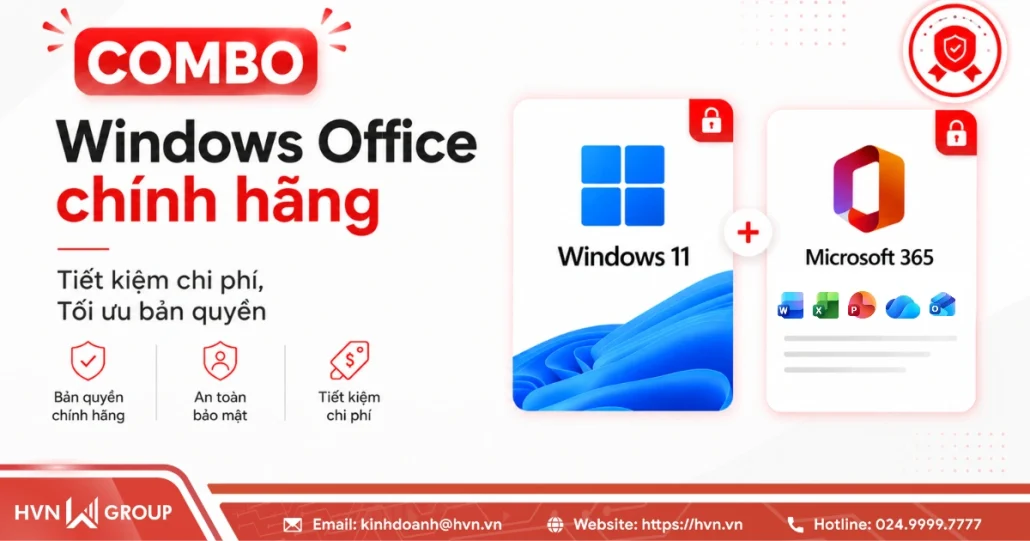 Combo Windows Office chính hãng - Tiết kiệm chi phí, tối ưu bản quyền 11 Combo Windows Office Chính Hãng Tiết Kiệm Chi Phí, Tối ưu Bản Quyền