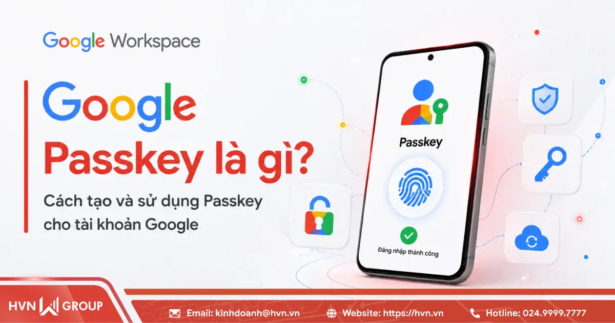 Google Passkey là gì? Cách tạo và sử dụng Passkey cho tài khoản Google 19 Google Passkey