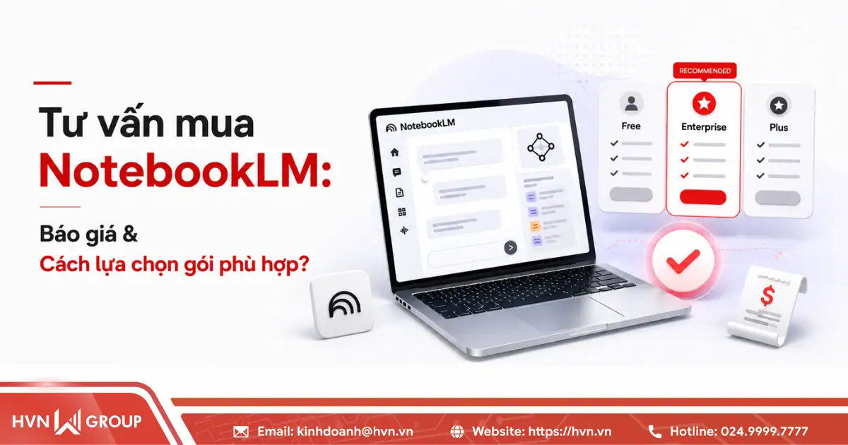 Tư vấn mua NotebookLM: Báo giá & Cách lựa chọn gói phù hợp 34 Tư Vấn Mua NotebookLM Báo Giá & Cách Lựa Chọn Gói Phù Hợp