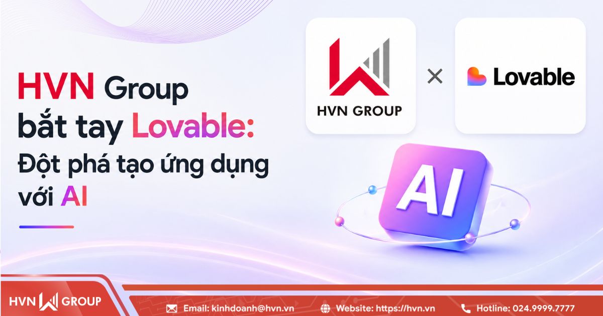 HVN Group bắt tay Lovable: Đột phá tạo ứng dụng với AI 17 HVN Group bắt tay Lovable: Đột phá tạo ứng dụng với AI