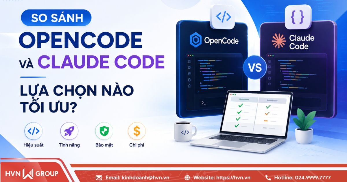 So sánh OpenCode và Claude Code: Lựa chọn nào tối ưu? 