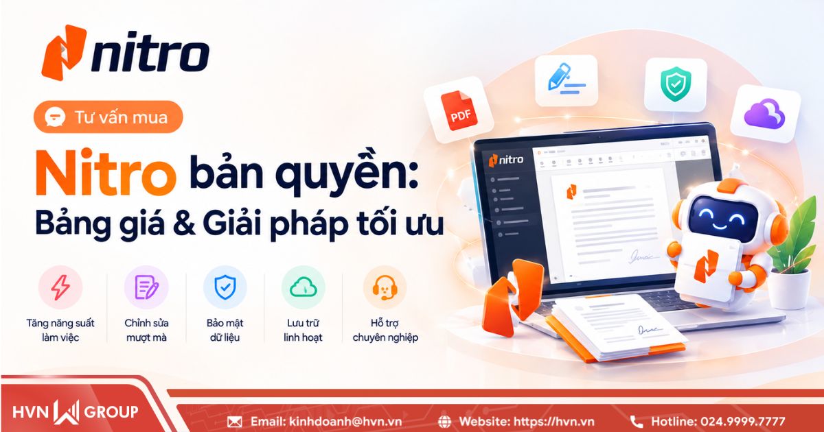 Tư vấn mua Nitro bản quyền: Bảng giá & giải pháp tối ưu