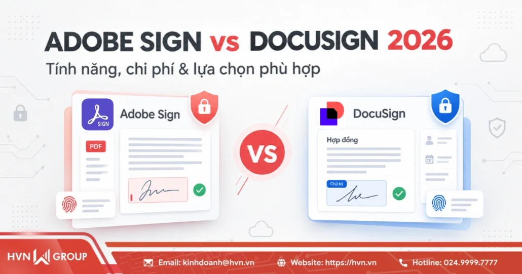 So sánh Adobe Sign vs DocuSign (2026): Tính năng, chi phí & lựa chọn 10 Adobe Sign Vs DocuSign