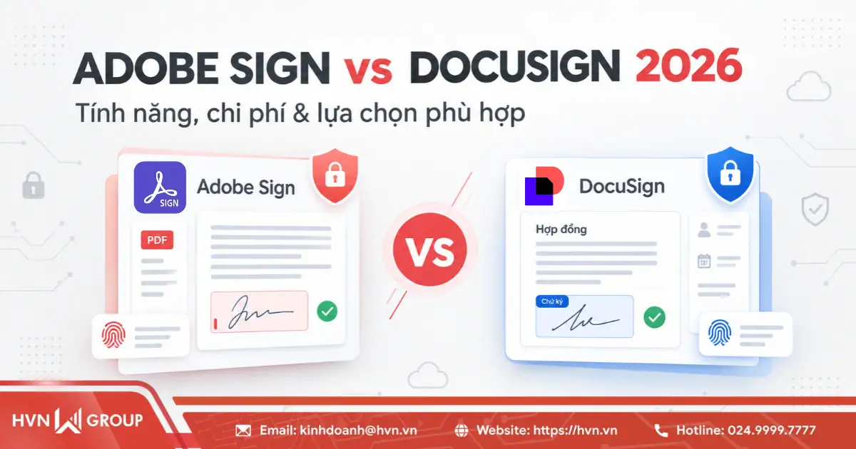 So sánh Adobe Sign vs DocuSign (2026): Tính năng, chi phí & lựa chọn 13 Adobe Sign Vs DocuSign
