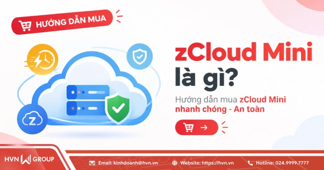 zCloud Mini là gì? Hướng dẫn mua zCloud Mini nhanh chóng - An toàn 15 Zcloud Mini La Gi